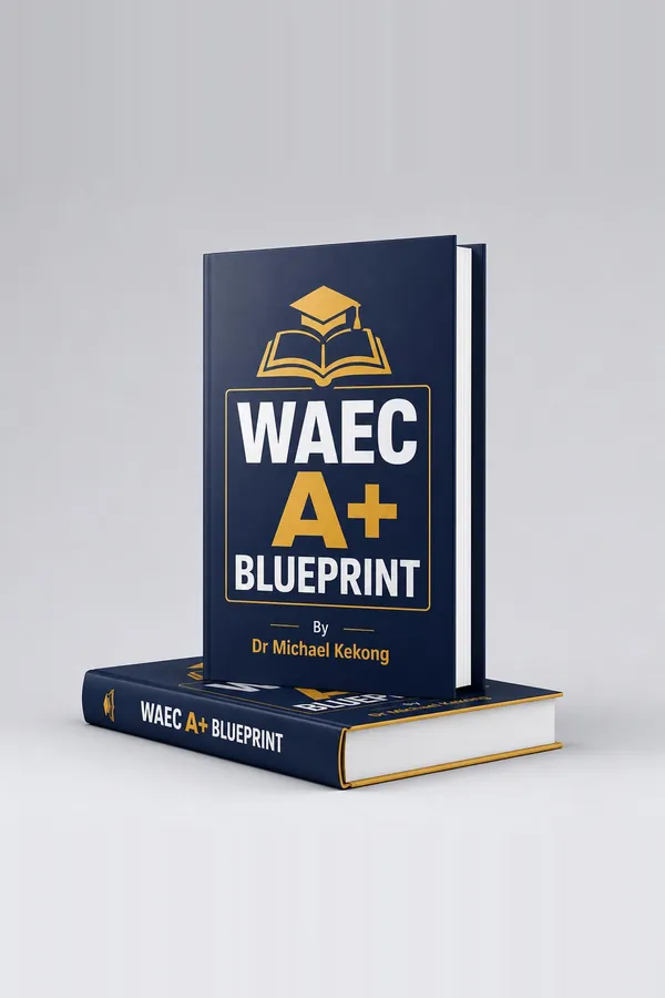 cover of WAEC A+ Blueprint by Mike I. Kekong